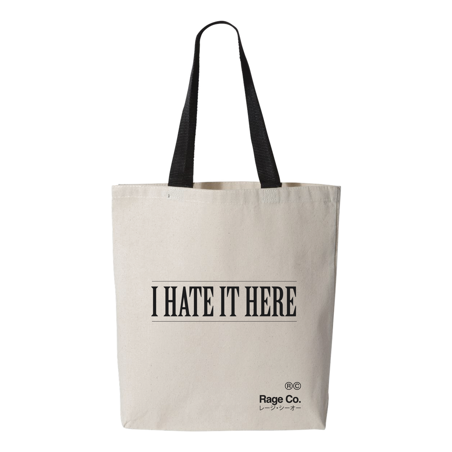 Hate It Here Tote