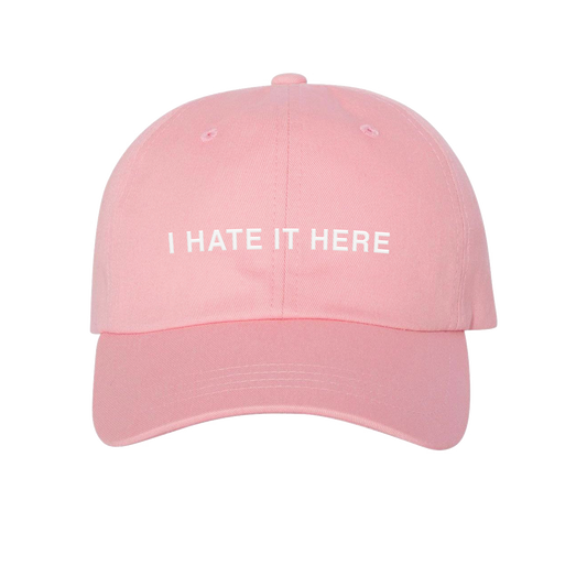 Hate It Here Dad Hat
