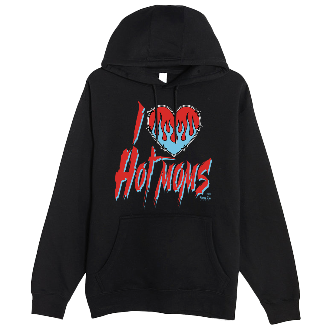 I Love Hot Moms Hoodie