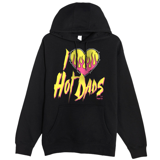 I Love Hot Dads Hoodie