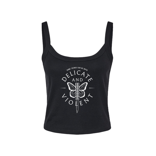 Delicate and Violent Crop Tank