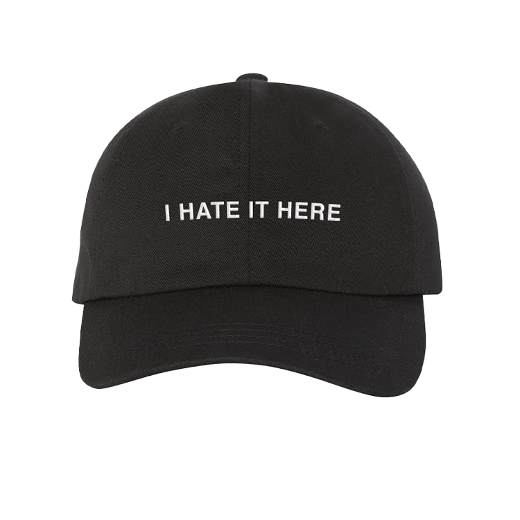 Hate It Here Dad Hat