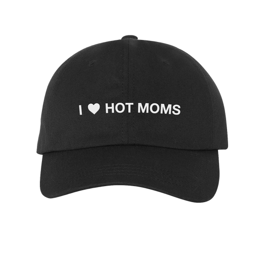 I Love Hot Moms Dad Hat